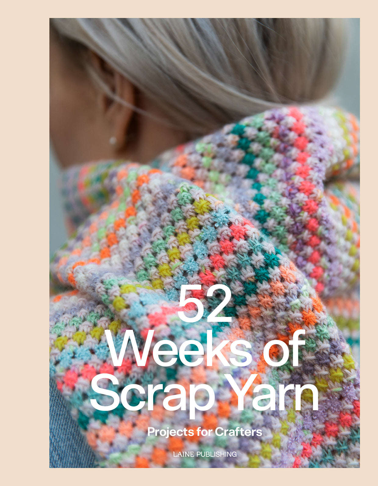52 Weeks of Scrap Yarn (Englisch) - LAINE