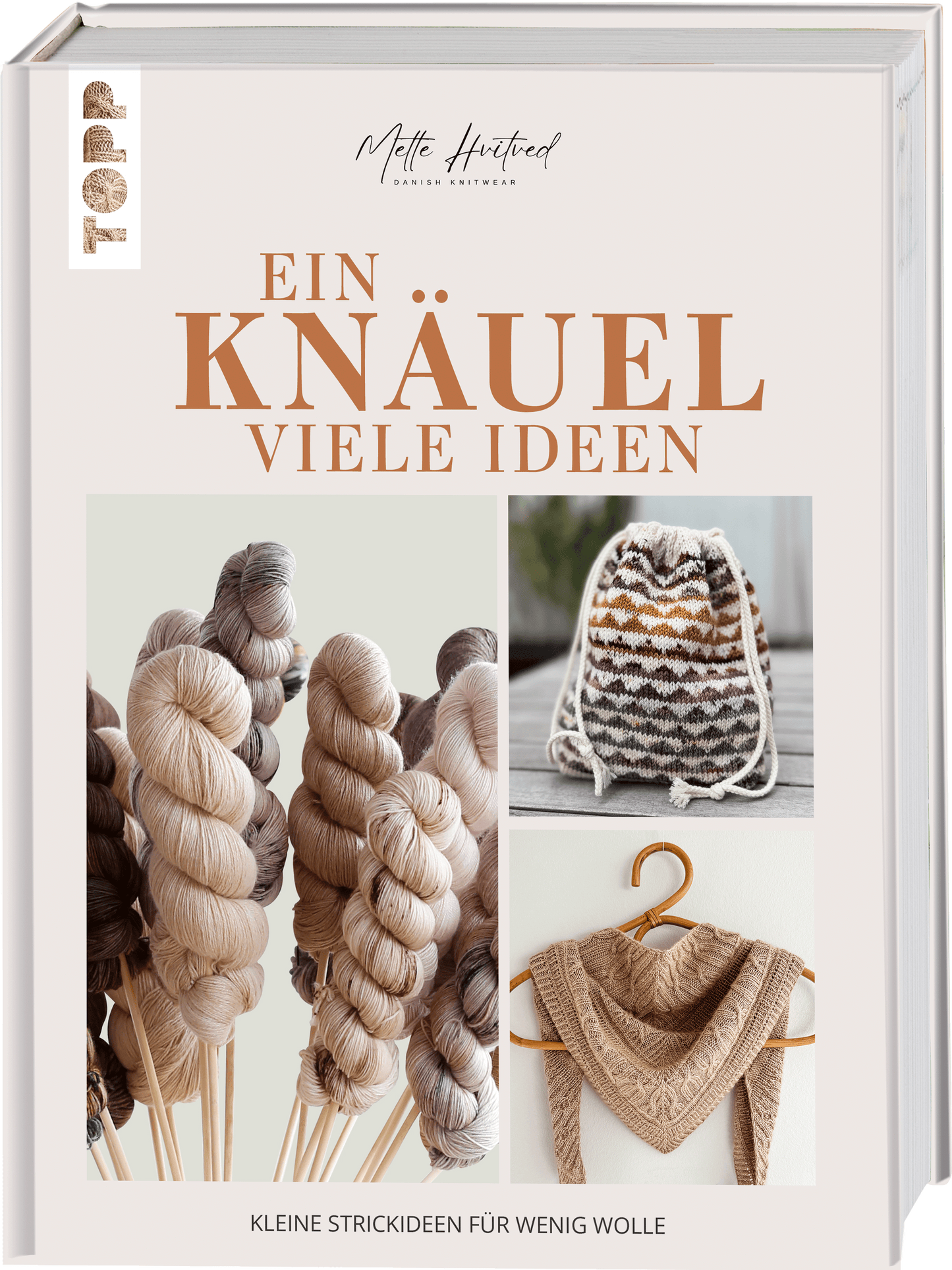 Ein Knäuel, viele Ideen - Buch von Mette Hvitved/TOPP/Frechverlag