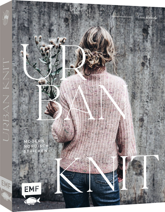 Urban Knit – Modern nordisch stricken von Leeni Hoimela