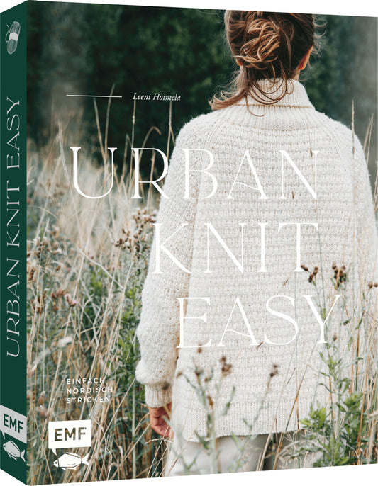 Urban Knit Easy – Einfach nordisch stricken von Leeni Hoimela