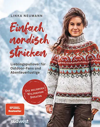 Einfach nordisch stricken: Lieblingspullover für Outdoor-Fans und Abenteuerlustige - Buch von Linka Neumann
